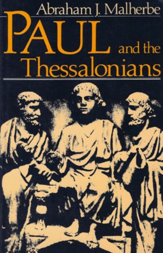 Paul and the Thessalonians. The Philosophic Tradition of Pastoral Care