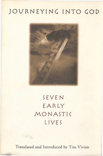 Journeying into God: Seven early monastic lives