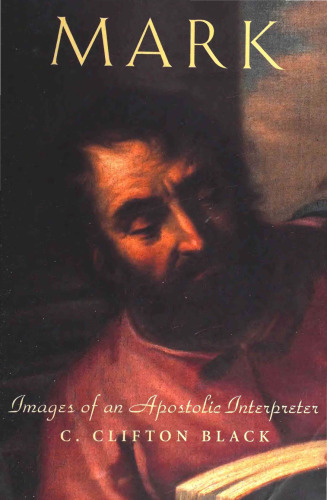 Mark: Images of an Apostolic Interpreter