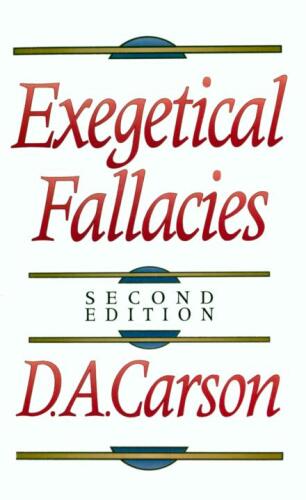 Exegetical Fallacies