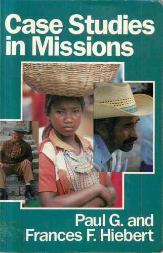 Case Studies in Missions