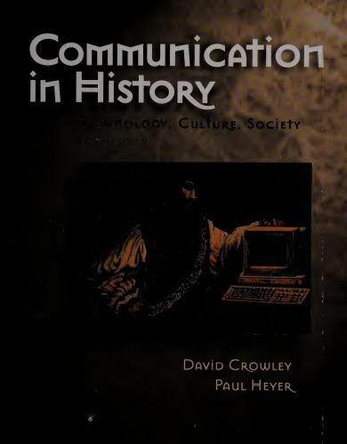 Communication in History: Technology, Culture, and Society