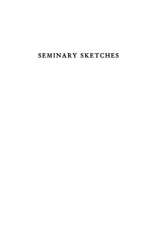 Seminary Sketches