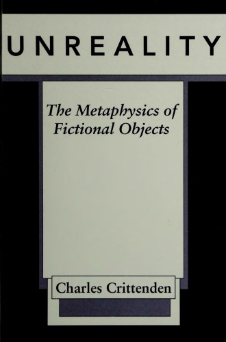Unreality: The Metaphysics of Fictional Objects