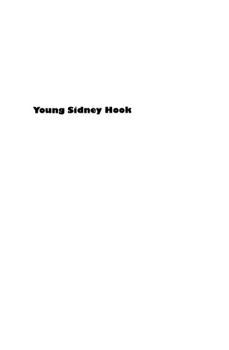 Young Sidney Hook: Marxist and Pragmatist