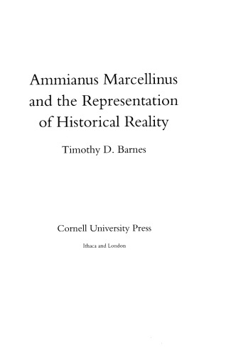 Ammianus Marcellinus and the Representation of Historical Reality