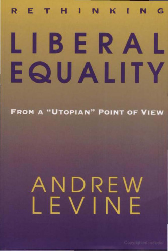 Rethinking Liberal Equality: From a 'Utopian' Point of View