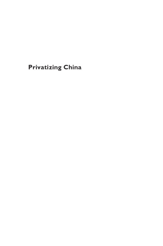 Privatizing China: Socialism from Afar