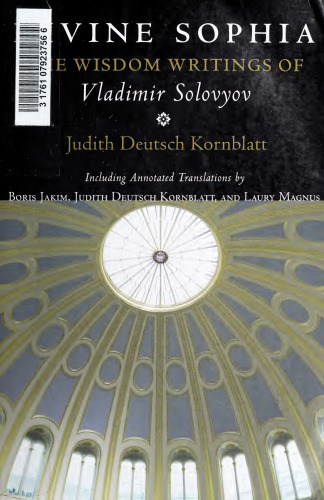 Divine Sophia: The Wisdom Writings of Vladimir Solovyov