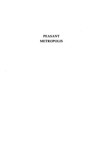 Peasant Metropolis: Social Identities in Moscow, 1929-1941