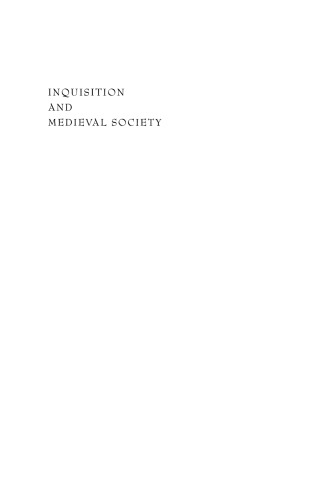Inquisition and Medieval Society: Power, Discipline, and Resistance in Languedoc