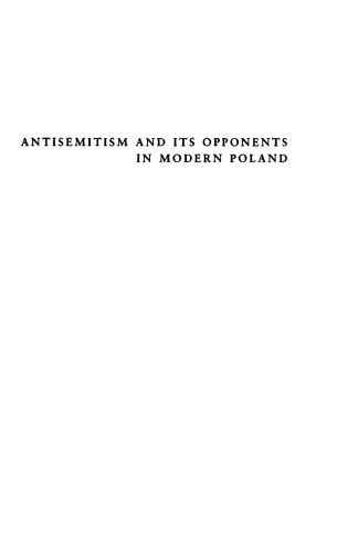 Antisemitism and Its Opponents in Modern Poland