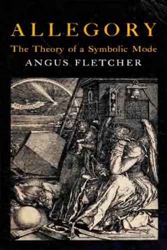 Allegory : the theory of a symbolic mode