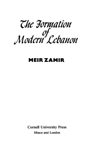 The Formation of Modern Lebanon