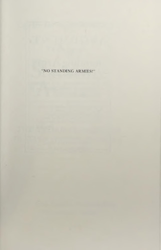 No Standing Armies!: the antiarmy ideology in seventeenth-century England