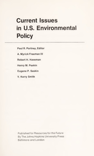 Current issues in U.S. environmental policy Paul R. Portney