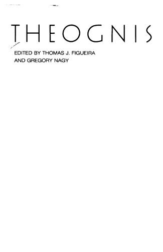 Theognis of Megara: Poetry and the Polis