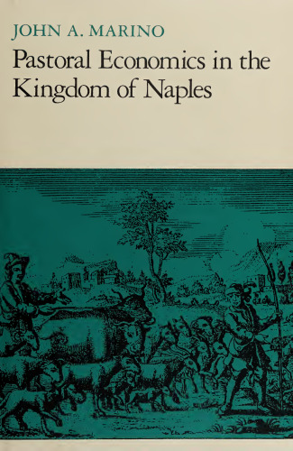 Pastoral Economics in the Kingdom of Naples