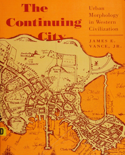 The Continuing City: Urban Morphology in Western Civilization