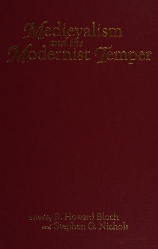 Medievalism and the modernist temper