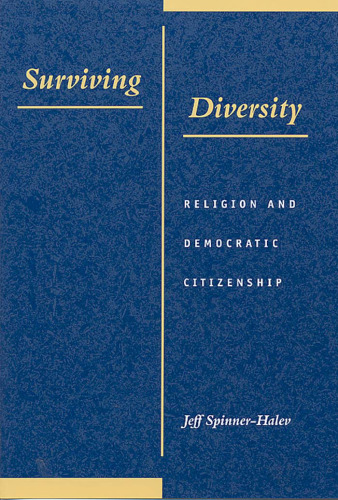 Surviving Diversity: Religion and Democratic Citizenship
