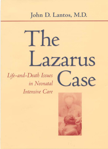 The Lazarus case: life-and-death issues in neonatal intensive care