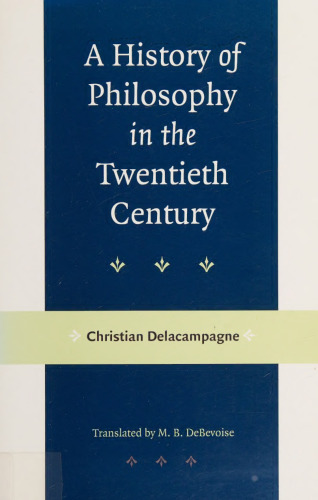 A History of Philosophy in the Twentieth Century