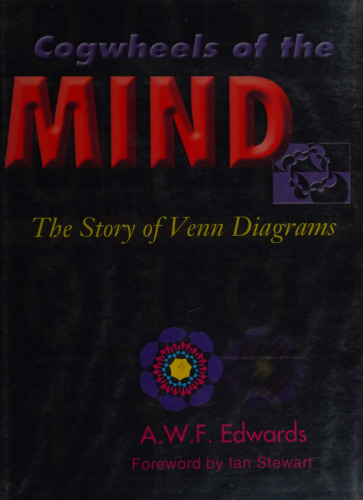 Cogwheels of the Mind: The Story of Venn Diagrams