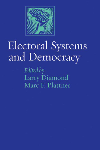 Electoral Systems and Democracy (A Journal of Democracy Book)