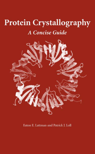 Protein Crystallography: A Concise Guide