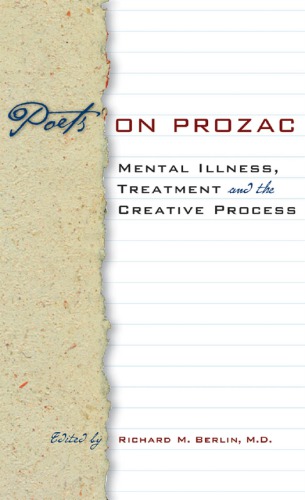 Poets on Prozac: Mental Illness, Treatment, and the Creative Process