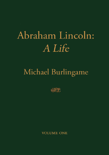 Abraham Lincoln: A Life