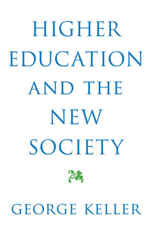 Higher Education and the New Society