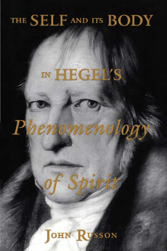 The self and its body in Hegel's Phenomenology of spirit