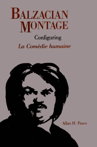 Balzacian Montage: Configuring La Comédie Humaine