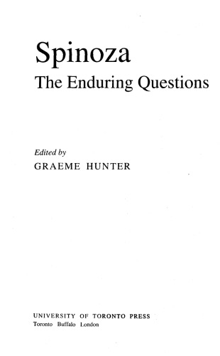 Spinoza: The Enduring Questions