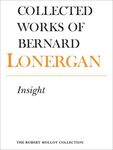 Insight: A Study of Human Understanding, Volume 3