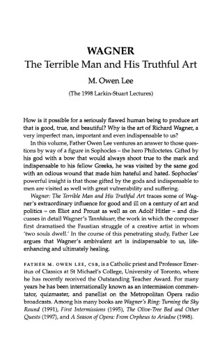 Wagner: Terrible Man & His Truthful Art