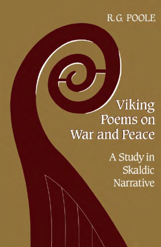 Viking poems on war and peace: a study in skaldic narrative