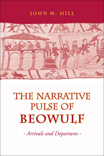 The Narrative Pulse of "Beowulf": Arrivals and Departures