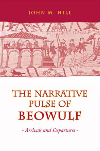 The Narrative Pulse of "Beowulf": Arrivals and Departures