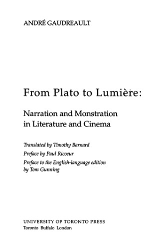 From Plato to Lumière: Narration and Monstration in Literature and Cinema