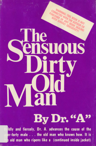 The Sensuous Dirty Old Man
