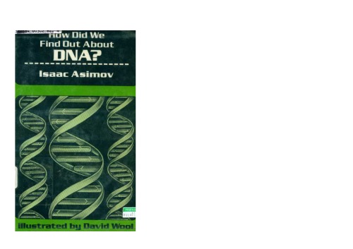 How Did We Find Out About DNA?