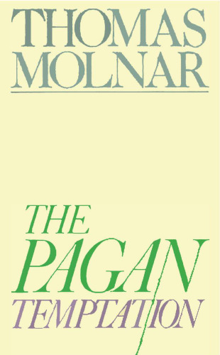 The Pagan Temptation