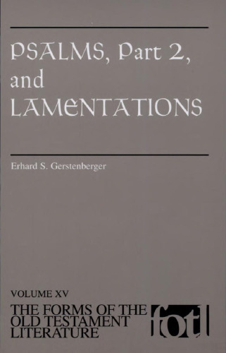 Psalms, Part 2 and Lamentations (Forms of the Old Testament literature)