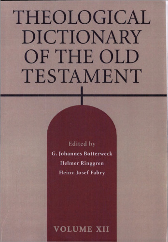 Theological Dictionary of the Old Testament: 12