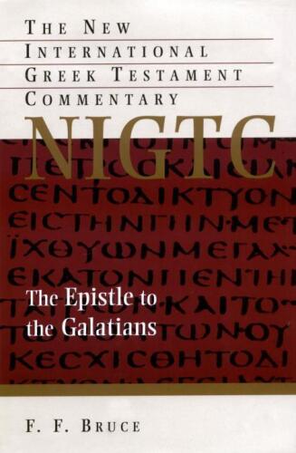 The Epistle to the Galatians (New International Greek Testament Commentary (NIGTC))