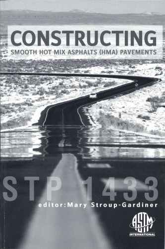 Constructing Smooth Hot Mix Asphalt (HMA) Pavements