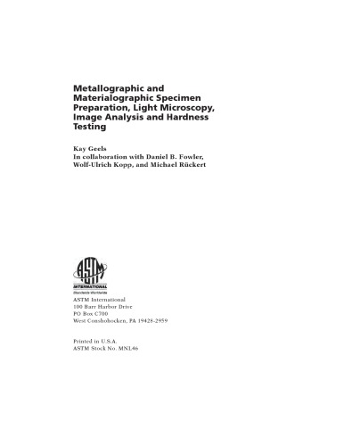 Metallographic and Materialographic Specimen Preparation, Light Microscopy, Image Analysis and Hardness Testing